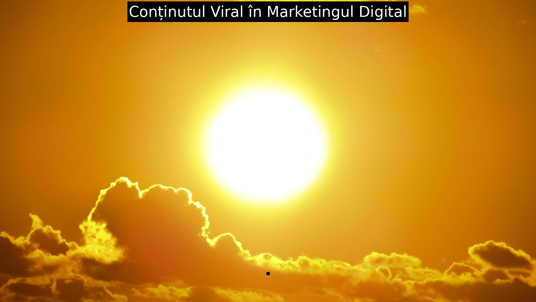 Conținutul Viral în Marketingul Digital